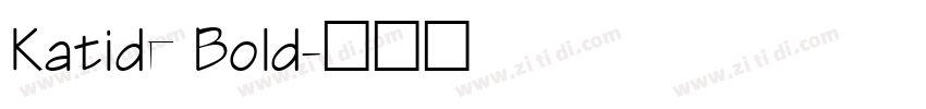 Katide Bold字体转换